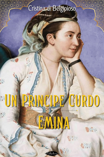 Un Principe Curdo - Emina - Racconti Turco-Asiatici - cover