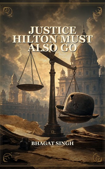 Justice Hilton Must Also Go - cover