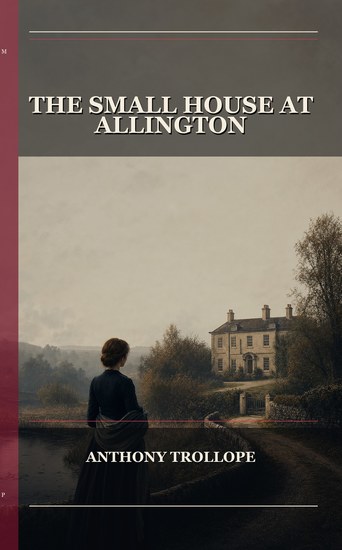The Small House At Allington - cover