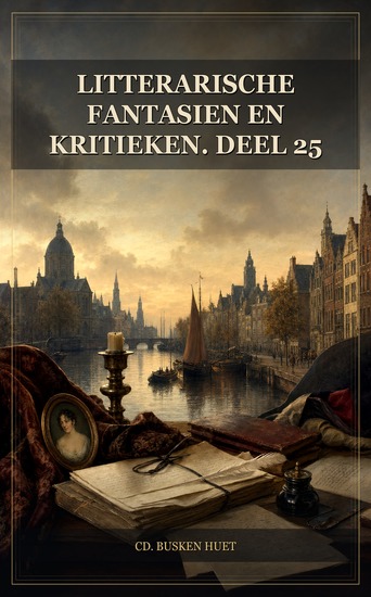 Litterarische fantasien en kritieken Deel 25 - cover