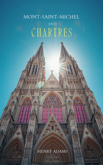 Mont-Saint-Michel and Chartres - cover