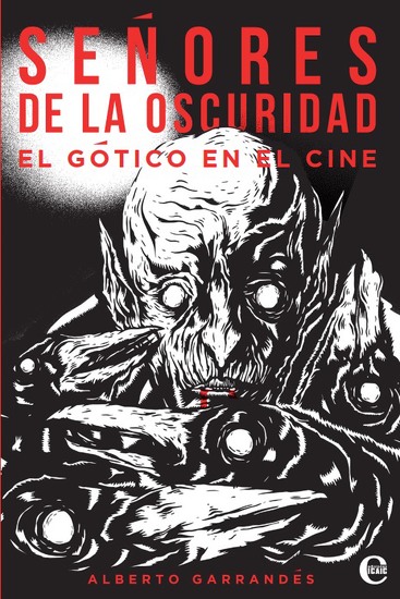 Señores de la oscuridad - El Gótico en el cine - cover