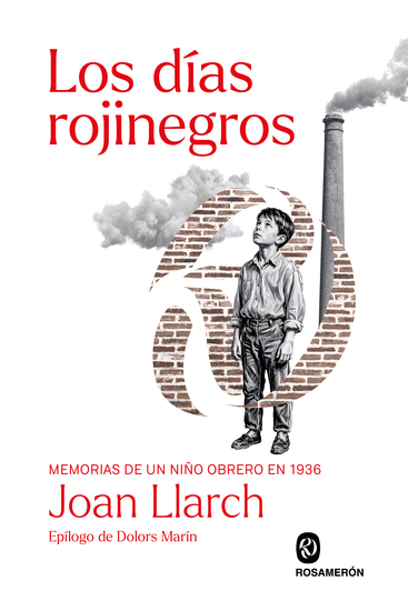 Los días rojinegros - Memorias de un niño obrero - cover