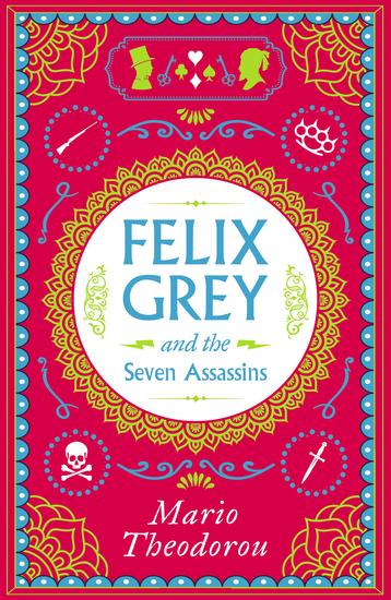 Felix Grey and the Seven Assassins - cover
