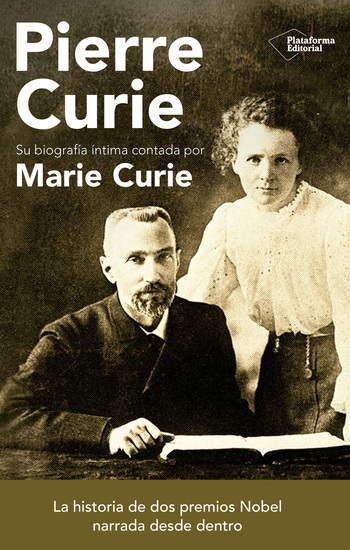 Pierre Curie - Su biografía íntima contada por Marie Curie - cover