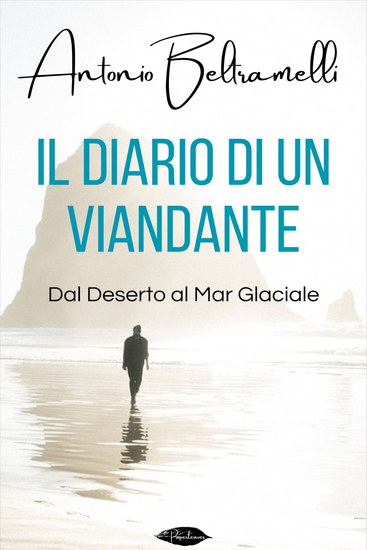 Il diario di un viandante - Dal Deserto al Mar Glaciale - cover