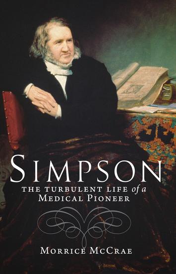 Simpson - The Turbulent Life of a Medical Pioneer - cover