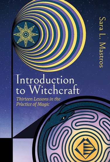 Introduction to Witchcraft - Thirteen Lessons in the Practice of Magic - cover