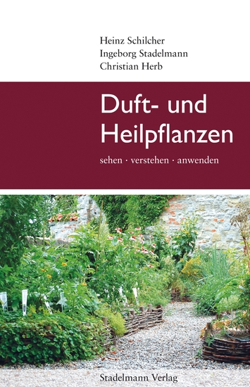 Duft- und Heilpflanzen - sehen verstehen anwenden - cover