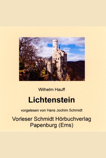 Lichtenstein - Romantische Sage aus der württembergischen Geschichte - cover