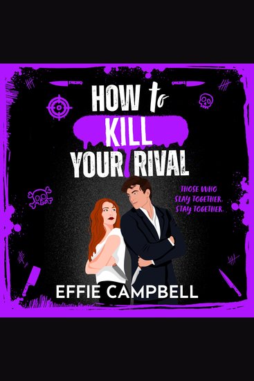 How to Kill Your Rival - The brand new enemies to lovers contract killer dark romantic comedy for fans of Lights Out and Butcher and Blackbird for 2026 - cover