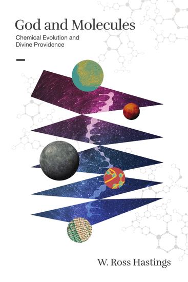 God and Molecules - Chemical Evolution and Divine Providence - cover