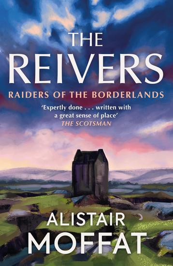 The Reivers - Raiders of the Borderlands - cover