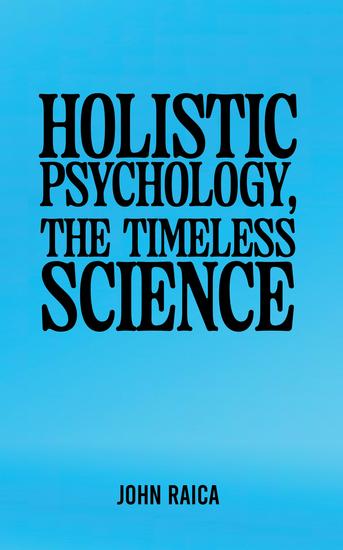 Holistic Psychology the Timeless Science - cover
