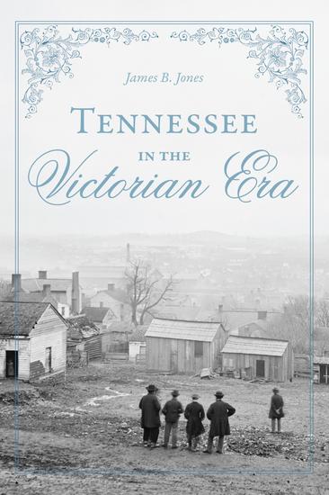 Tennessee in the Victorian Era - cover