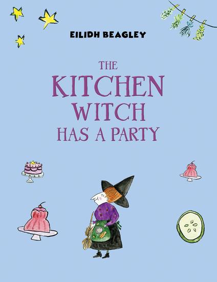 The Kitchen Witch - Has a Party - cover
