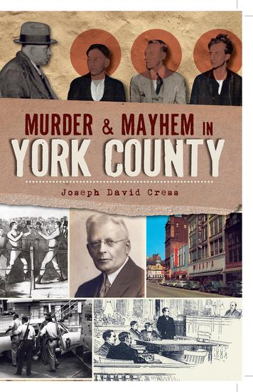 Murder & Mayhem in York County - cover