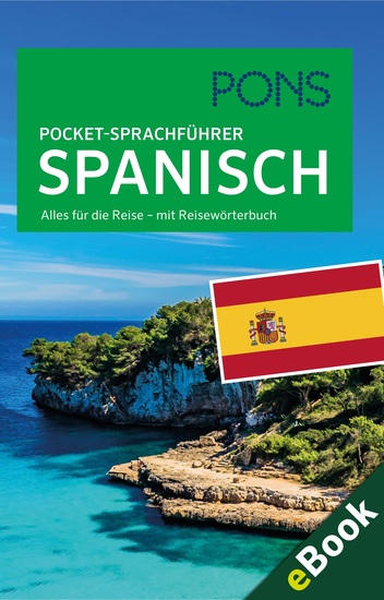 PONS Pocket-Sprachführer Spanisch - Alles für die Reise - mit Reisewörterbuch - cover
