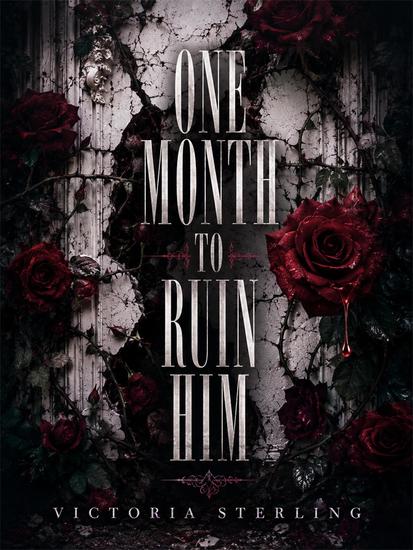One Month to Ruin Him - cover