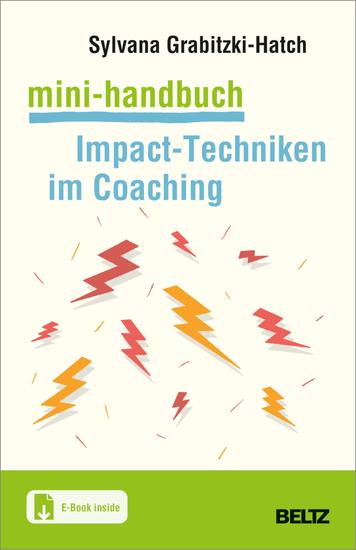 Mini-Handbuch Impact-Techniken im Coaching - Mit E-Book inside - cover