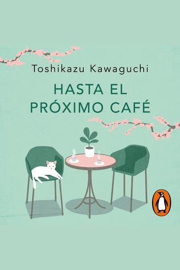 Hasta el próximo café (Antes de que se enfríe el café 4) - cover