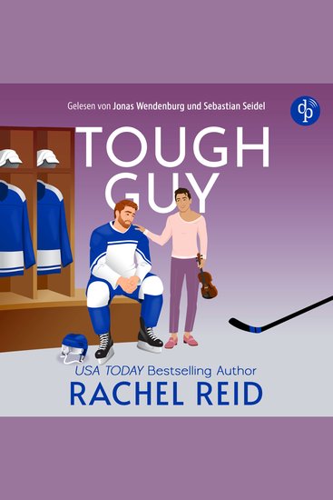 Tough Guy | Das Hörbuch zum kanadischen Serienphänomen Heated Rivalry auf Deutsch - Game Changers Band 3 (Ungekürzt) - cover