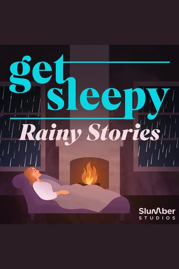 Get Sleepy: Rainy Stories - Relaxing stories for rainy days – Narrated by Thomas Jones - cover