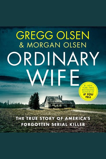 Ordinary Wife - The true story of America’s forgotten serial killer - cover
