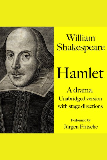 William Shakespeare: Hamlet A drama - Unabridged version with stage directions - cover