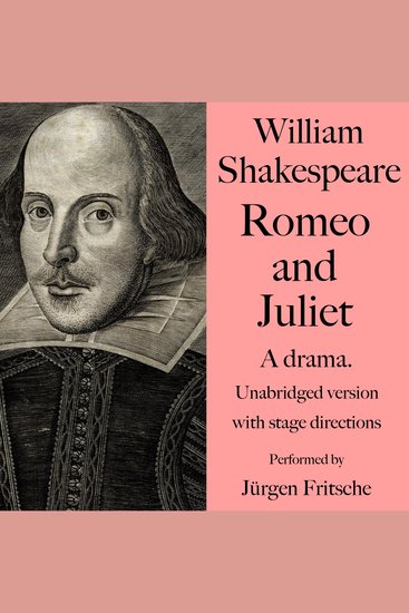 William Shakespeare: Romeo and Juliet A drama - Unabridged version with stage directions - cover