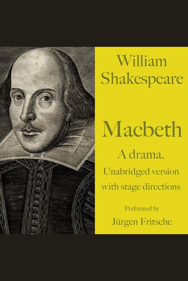 William Shakespeare: Macbeth A drama - Unabridged version with stage directions - cover