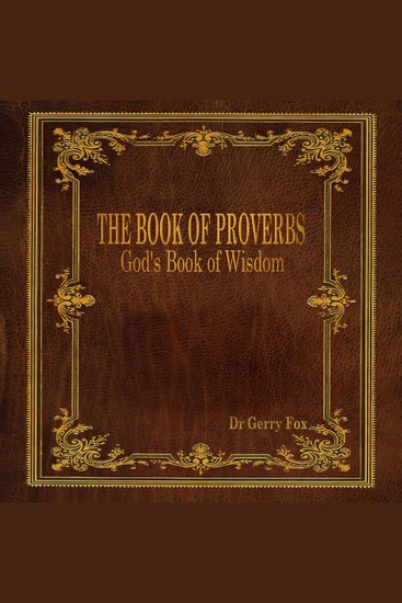 BOOK OF PROVERBS THE - God's Book of Wisdom - cover