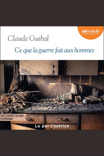 Ce que la guerre fait aux hommes - cover