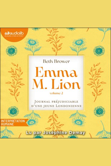 Emma M Lion : Le journal préjudiciable d'une jeune Londonienne Tome 2 - cover