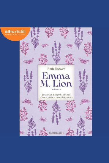 Emma M Lion : Le journal préjudiciable d'une jeune Londonienne Tome 3 - cover