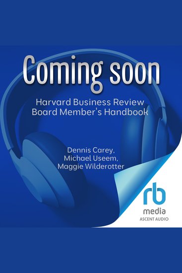 Harvard Business Review Board Member's Handbook - How to Win Your Seat Build Value and Lead with Impact - cover
