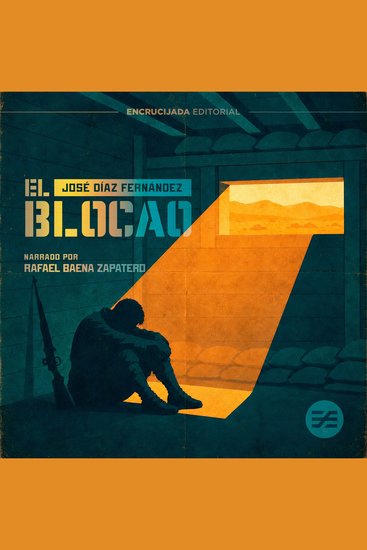 El blocao - Novela de la guerra de Marruecos - cover