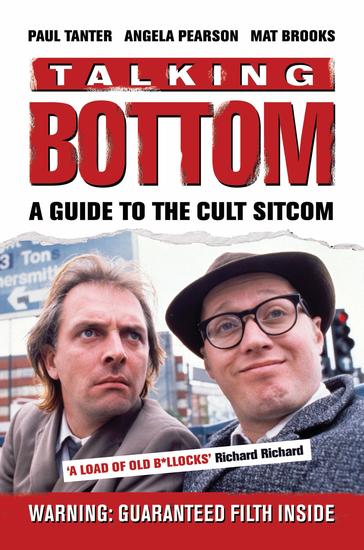 Talking Bottom - A Guide to the Cult Sitcom - cover