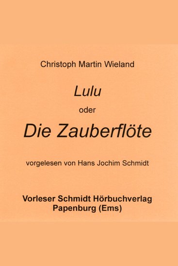 Lulu oder Die Zauberflöte - Ein Märchen aus "Dschinnistan" - cover
