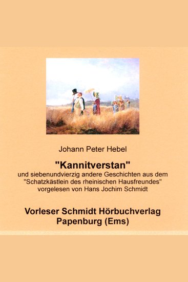 Kannitverstan und 47 andere Geschichten - Kalendergeschichten aus dem "Schatzkästlein des rheinischen Hausfreundes" - cover