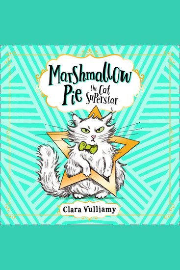 Marshmallow Pie The Cat Superstar (Marshmallow Pie the Cat Superstar Book 1) - cover