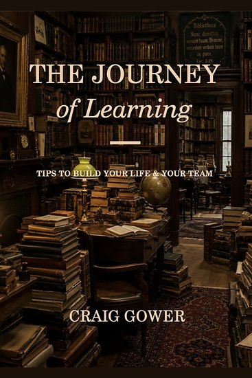 The Journey Of Learning - Tips to build your life and your team - cover