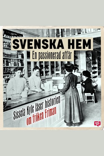 Svenska Hem - En passionerad affär - cover