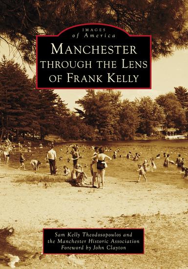 Manchester through the Lens of Frank Kelly - cover