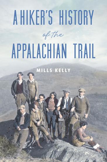 A Hiker's History of the Appalachian Trail - cover