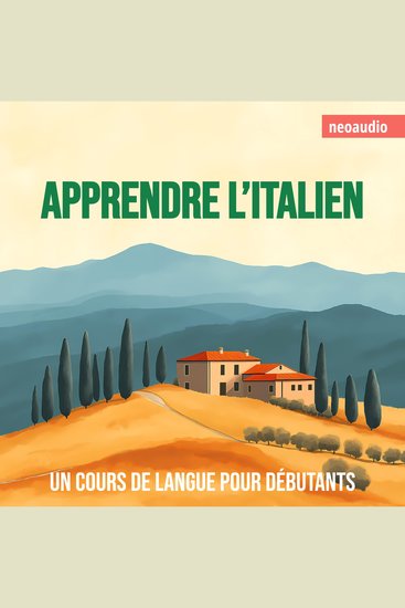 Cours de langues pour débutants Apprendre l'italien (Intégral) - cover