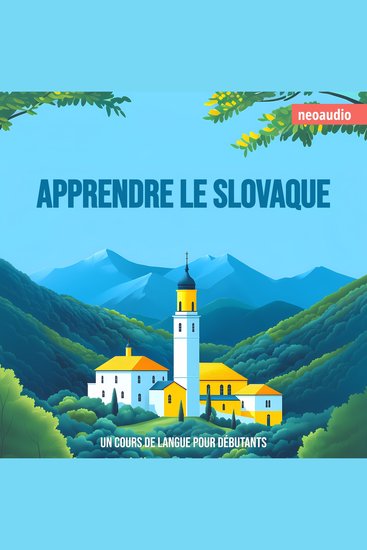 Cours de langues pour débutants Apprendre le slovaque (Intégral) - cover