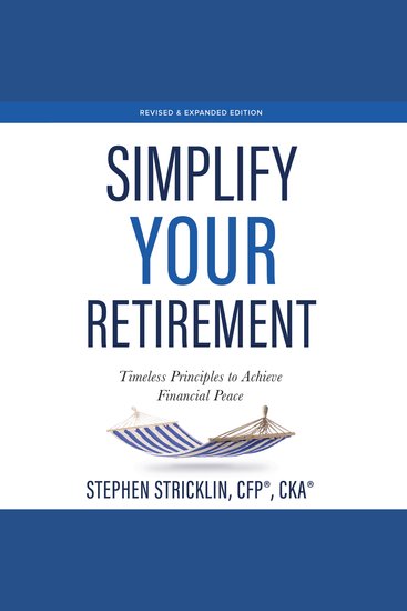 Simplify Your Retirement - Timeless Principles to Achieve Financial Peace - cover