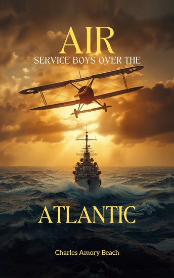 Air Service Boys over the Atlantic - cover