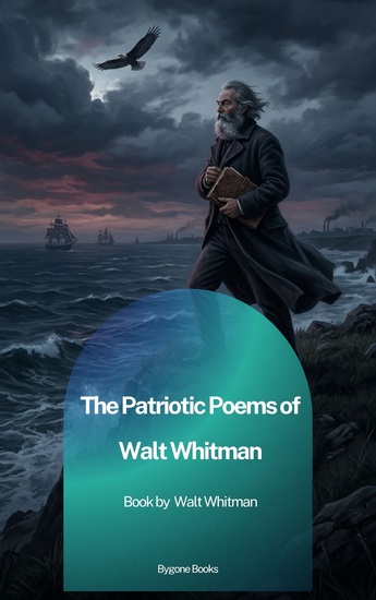 The Patriotic Poems of Walt Whitman - cover